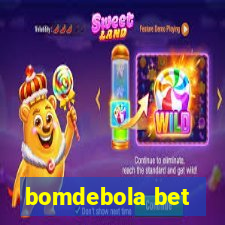 bomdebola bet